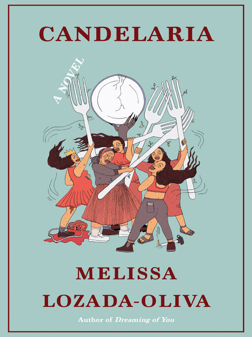 Title details for Candelaria by Melissa Lozada-Oliva - Wait list